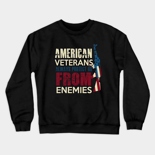 Vets protect us from enemies Crewneck Sweatshirt by mooby21